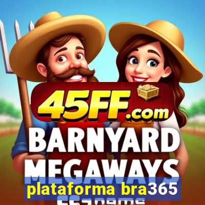 plataforma bra365